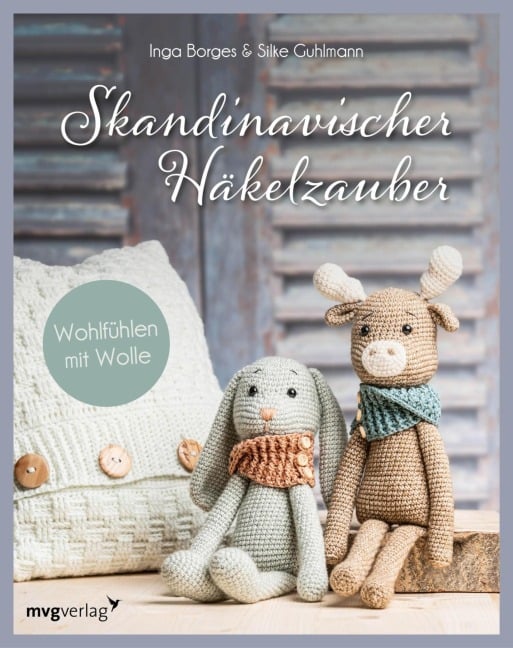 Skandinavischer Häkelzauber - @Byfrauline, @Total_Verhaekelt, Inga Borges, Silke Guhlmann