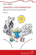 Cover-Bild zum Titel 'Viaggio a San Sebastian. Dentro l'universo femminile' von 'Paola Magli'