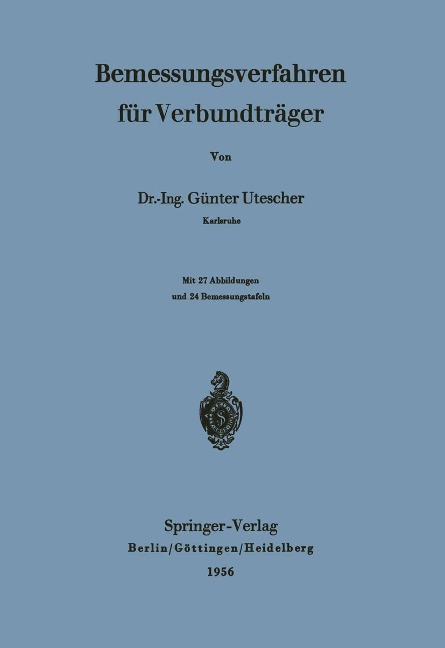 Bemessungsverfahren für Verbundträger - Günter Utescher