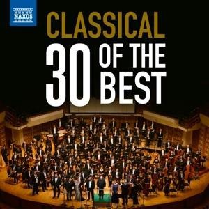 Classical Music: 30 of the Best - Various