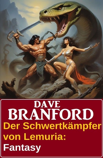 Der Schwertkämpfer von Lemuria: Fantasy - Dave Branford