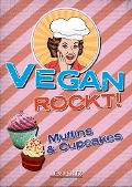 Cover-Bild zum Titel 'Vegan rockt! Muffins & Cupcakes' von 'Antje Watermann'