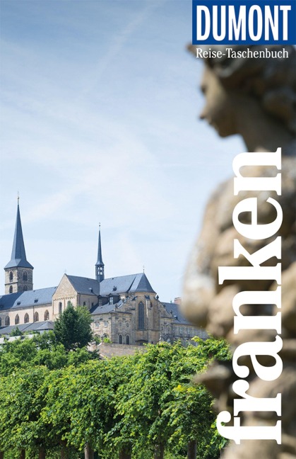 DuMont Reise-Taschenbuch Reiseführer Franken - Roland Dusik