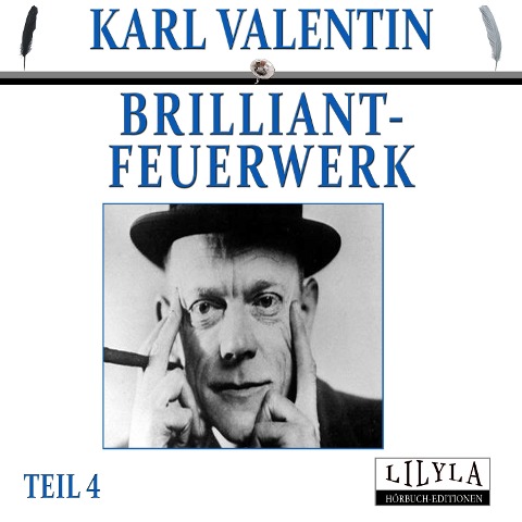 Brilliantfeuerwerk 4 - Karl Valentin