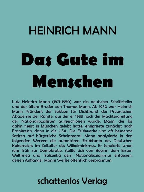 Das Gute im Menschen - Heinrich Mann