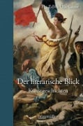 Cover-Bild zum Titel 'Der literarische Blick' von ''