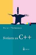 Cover-Bild zum Titel 'Notizen zu C++' von 'Peter Thömmes'