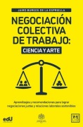 Negociación colectiva de trabajo: ciencia y arte - Jairo Burgos