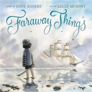 Cover-Bild zum Titel 'Faraway Things' von 'Dave Eggers'