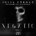 Cover-Bild zum Titel 'Negatio' von 'Julia Fürbaß'