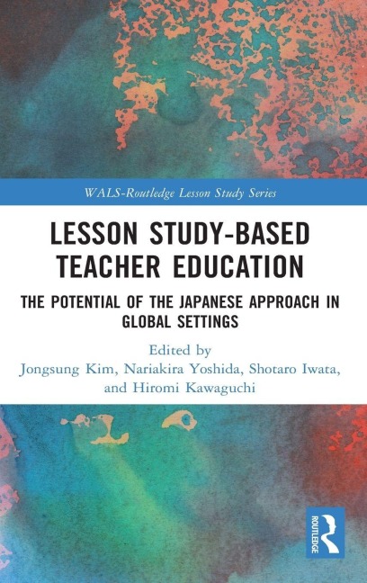 Lesson Study-based Teacher Education - 
