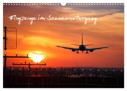 Cover-Bild zum Titel 'Flugzeuge im Sonnenuntergang (Wandkalender 2026 DIN A3 quer), CALVENDO Monatskalender' von 'Holger Gräbner'