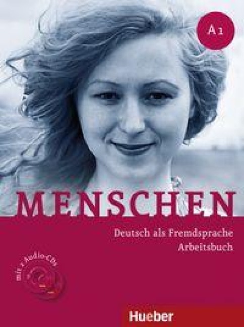 Menschen A1. Arbeitsbuch mit 2 Audio-CDs - Sabine Glas-Peters, Angela Pude, Monika Reimann