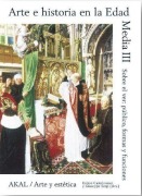 Cover-Bild zum Titel 'Arte e historia en la Edad Media III' von 'Enrico Castelnuovo, Giuseppe Sergi'