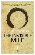 Cover-Bild zum Titel 'The Invisible Mile' von 'David Coventry'