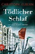 Cover-Bild zum Titel 'Tödlicher Schlaf' von 'Christoph Elbern'
