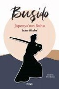 Busido - Japonyanin Ruhu - Inazo Nitobe