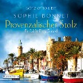 Cover-Bild zum Titel 'Provenzalischer Stolz' von 'Sophie Bonnet'