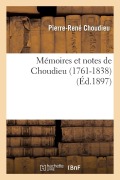 Cover-Bild zum Titel 'Mémoires Et Notes de Choudieu 1761-1838' von 'Pierre-René Choudieu'