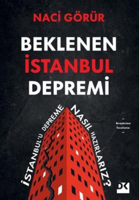 Beklenen Istanbul Depremi - Naci Görür
