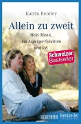 Cover-Bild zum Titel 'Allein zu zweit' von 'Katrin Bentley'