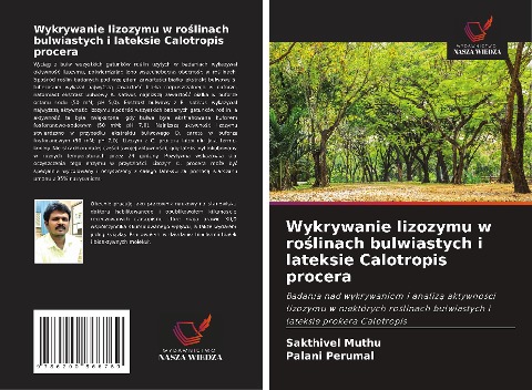 Wykrywanie lizozymu w ro¿linach bulwiastych i lateksie Calotropis procera - Sakthivel Muthu, Palani Perumal