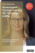 Cover-Bild zum Titel 'Assessment-Center-Training für Führungskräfte' von 'Christian Püttjer, Uwe Schnierda'