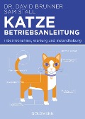Cover-Bild zum Titel 'Katze - Betriebsanleitung' von 'David Brunner, Sam Stall'
