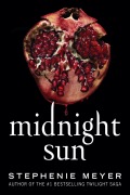 Cover-Bild zum Titel 'Midnight Sun' von 'Stephenie Meyer'