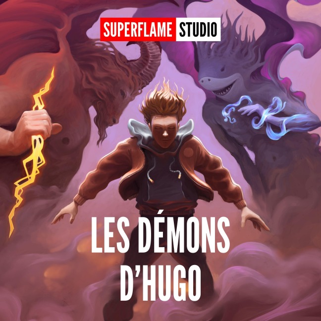 Les Démons d'Hugo - Superflame