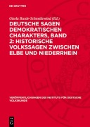 Cover-Bild zum Titel 'Deutsche Sagen demokratischen Charakters, Band 2: Historische Volkssagen zwischen Elbe und Niederrhein' von ''