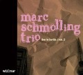 Cover-Bild zum Titel 'Live in Berlin vol.2' von 'Marc/Lillinger Schmolling'