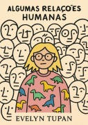 Cover-Bild zum Titel 'Algumas Relações Humanas' von 'Evelyn Tupan'
