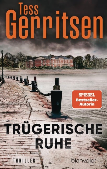 Trügerische Ruhe - Tess Gerritsen