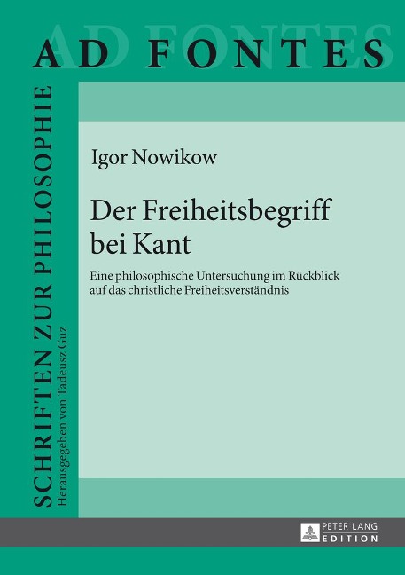 Der Freiheitsbegriff bei Kant - Igor Nowikow