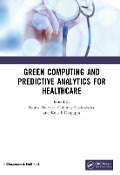 Cover-Bild zum Titel 'Green Computing and Predictive Analytics for Healthcare' von ''