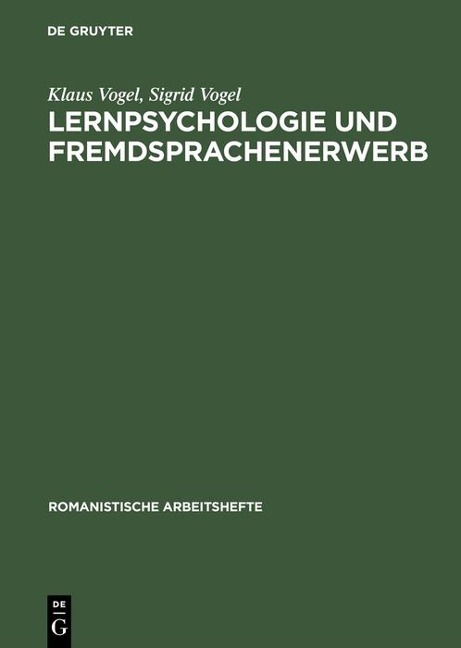 Lernpsychologie und Fremdsprachenerwerb - Klaus Vogel, Sigrid Vogel