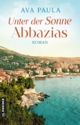 Cover-Bild zum Titel 'Unter der Sonne Abbazias' von 'Ava Paula'