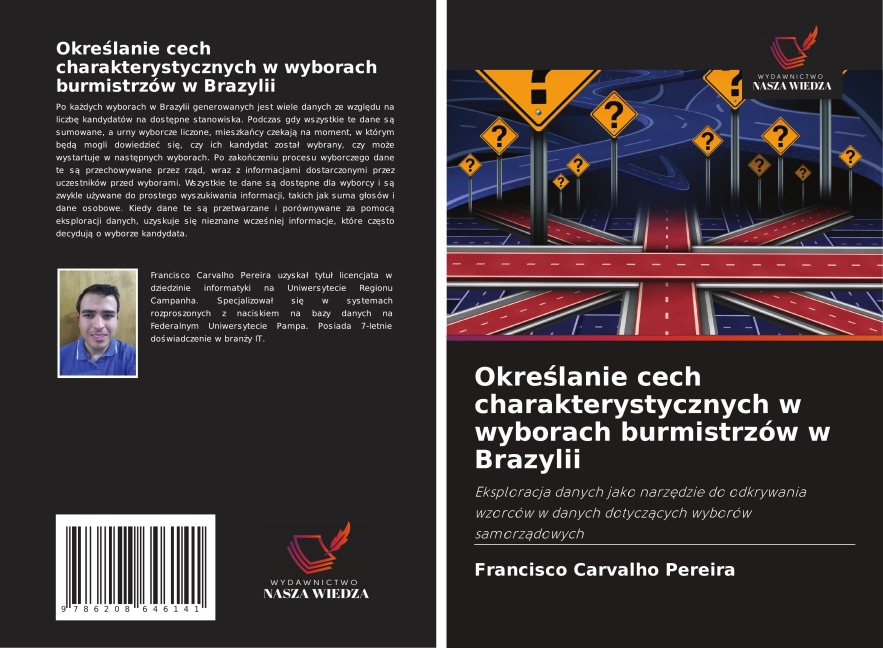 Okre¿lanie cech charakterystycznych w wyborach burmistrzów w Brazylii - Francisco Carvalho Pereira