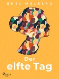 Cover-Bild zum Titel 'Der elfte Tag' von 'Enel Melberg'