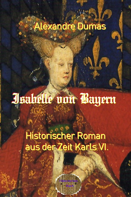 Isabelle von Bayern - Alexandre Dumas