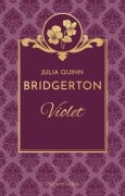 Cover-Bild zum Titel 'BRIDGERTON - Violet' von 'Julia Quinn'