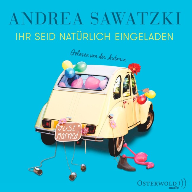 Ihr seid natürlich eingeladen - Andrea Sawatzki