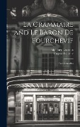Cover-Bild zum Titel 'La Grammaire and Le Baron De Fourchevif: Two Comedies' von 'Eugène Labiche, Alphonse Leveaux'