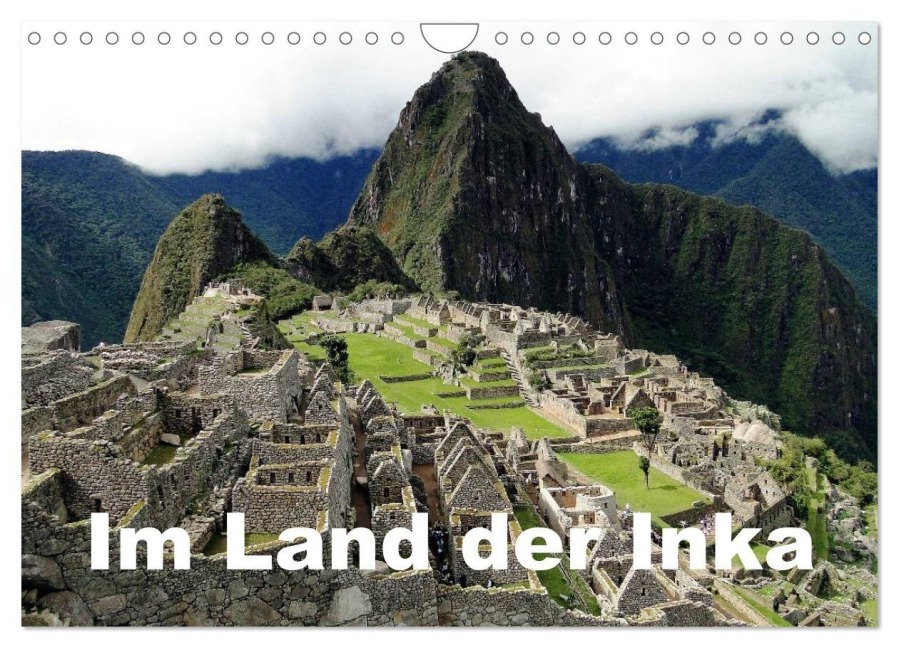 Im Land der Inka (Wandkalender 2027 DIN A4 quer), CALVENDO Monatskalender - Rudolf Blank