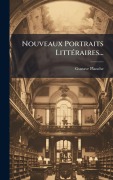 Cover-Bild zum Titel 'Nouveaux Portraits LittÃ(c)raires...' von 'Gustave Planche'