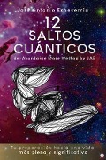 12 Saltos Cuánticos - José Antonio Echeverría