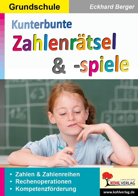 Kunterbunte Zahlenrätsel und -spiele - Eckhard Berger