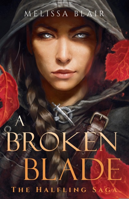 A Broken Blade - Melissa Blair