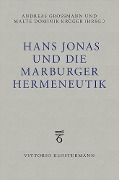 Cover-Bild zum Titel 'Hans Jonas und die Marburger Hermeneutik' von ''